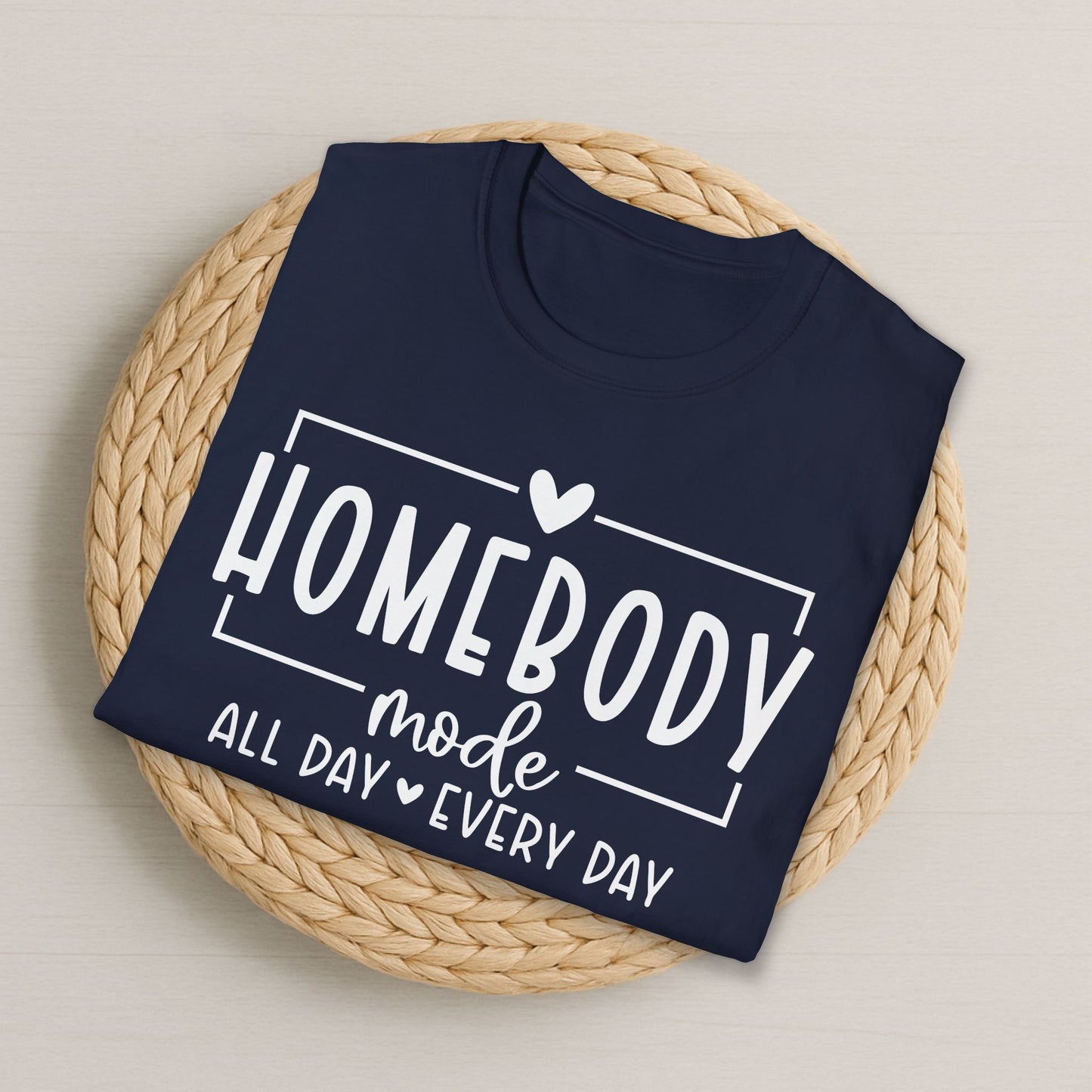 Homebody Mode Introvert T-Shirt