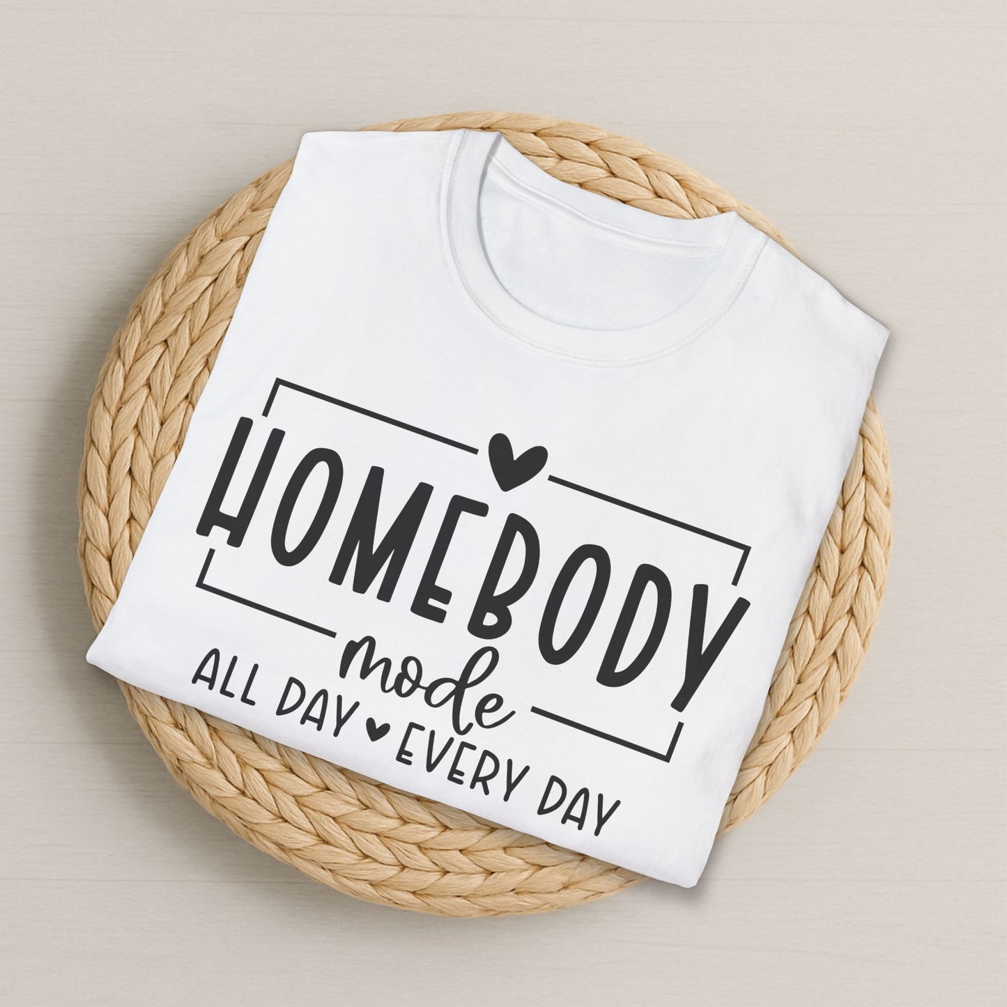 Homebody Mode Introvert T-Shirt