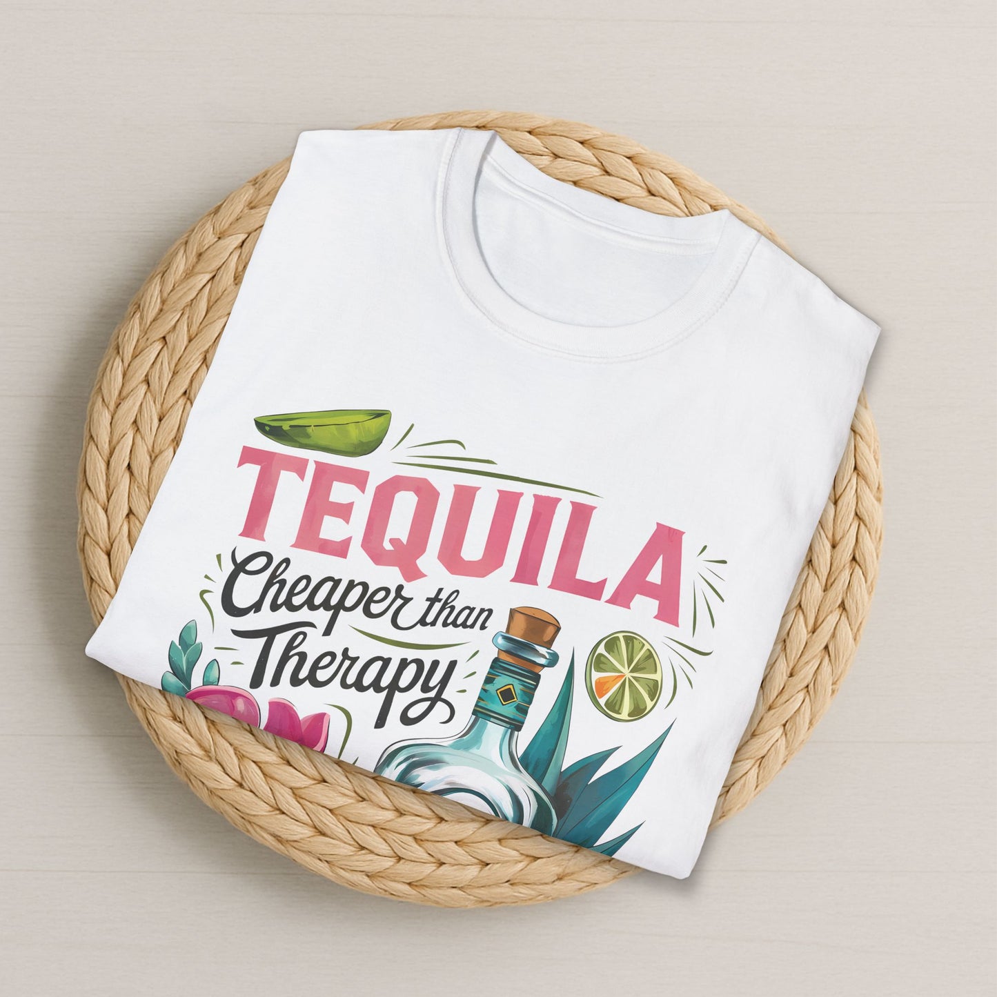 Tequila Cheaper Than Therapy - Graphic Summer Tee