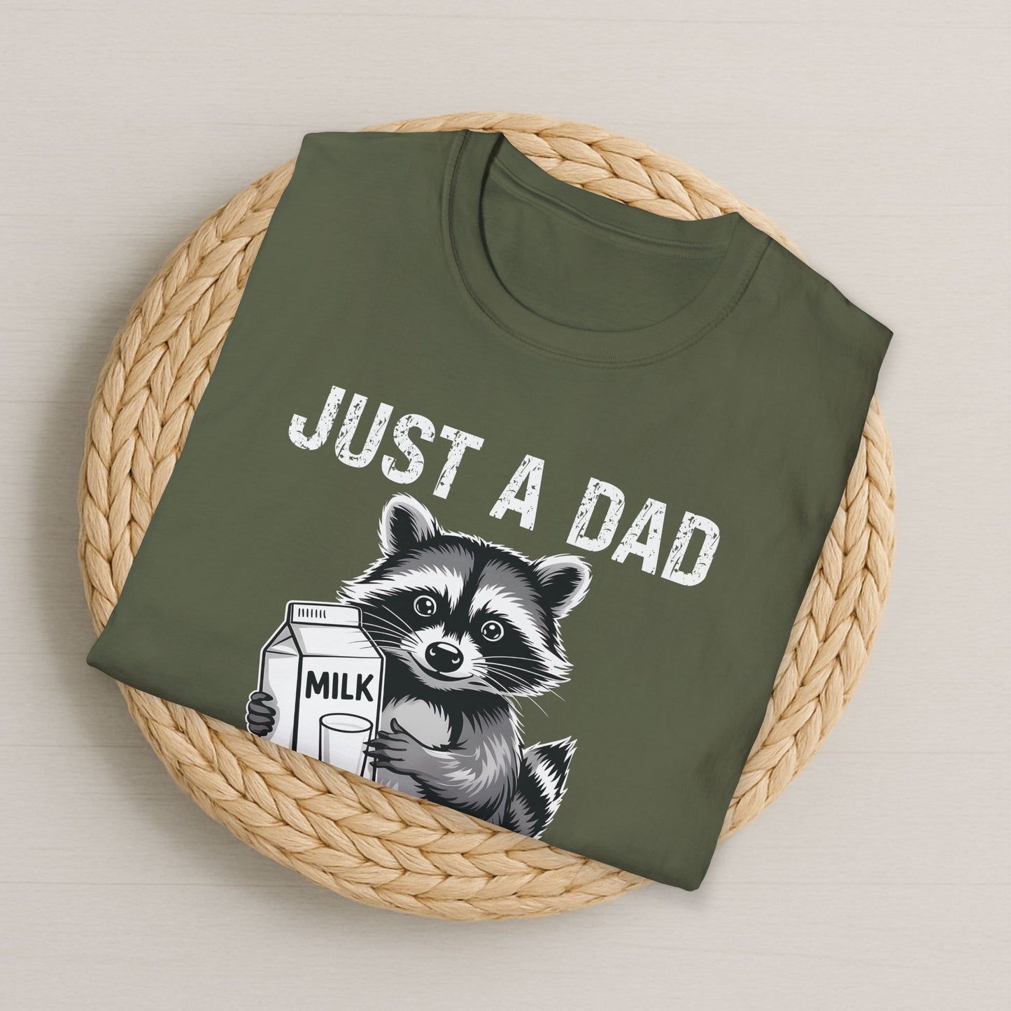 Just a Dad Who Always Came Back With the Milk - Raccoon T-Shirt