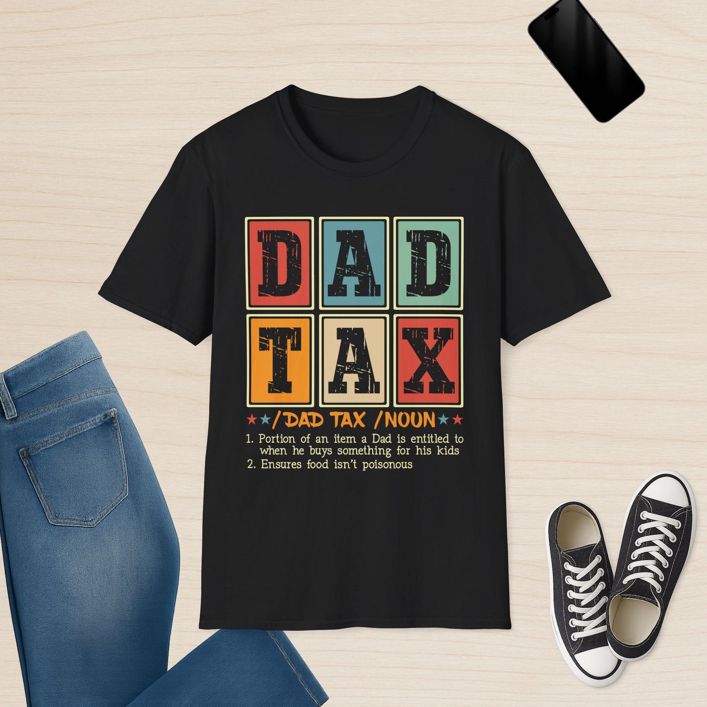 Dad Tax Funny Definition T-Shirt